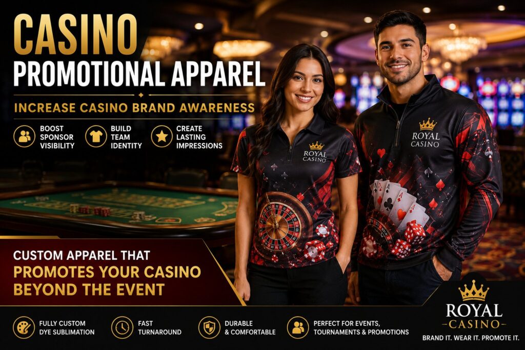 Casino Promotional Apparel: Increase Casino Brand Awareness with Custom Dye Sublimation Event Apparel